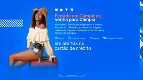 Feriado em Campinas, venha para Olímpia