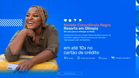 Hotel em Olímpia para o feriado Consciência Negra | Feriado Extra em SP
