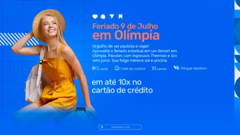 Pacotes Feriado 9 de Julho em Olímpia
