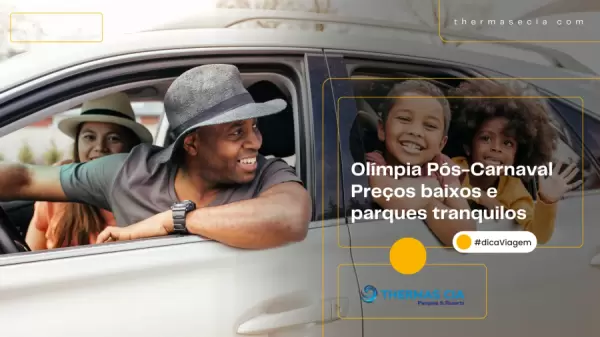 Foto demonstrativa de Fevereiro Tranquilo: Por que visitar Olímpia depois do Carnaval?