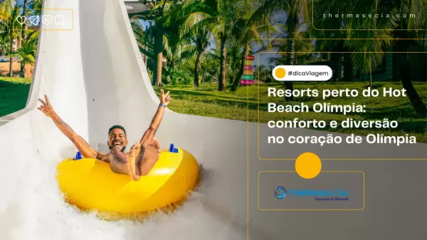 Foto demonstrativa de Resorts perto do Hot Beach Olímpia: conforto e diversão no coraç