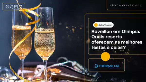 Foto demonstrativa de Réveillon em Olímpia: Quais resorts oferecem as melhores festas 