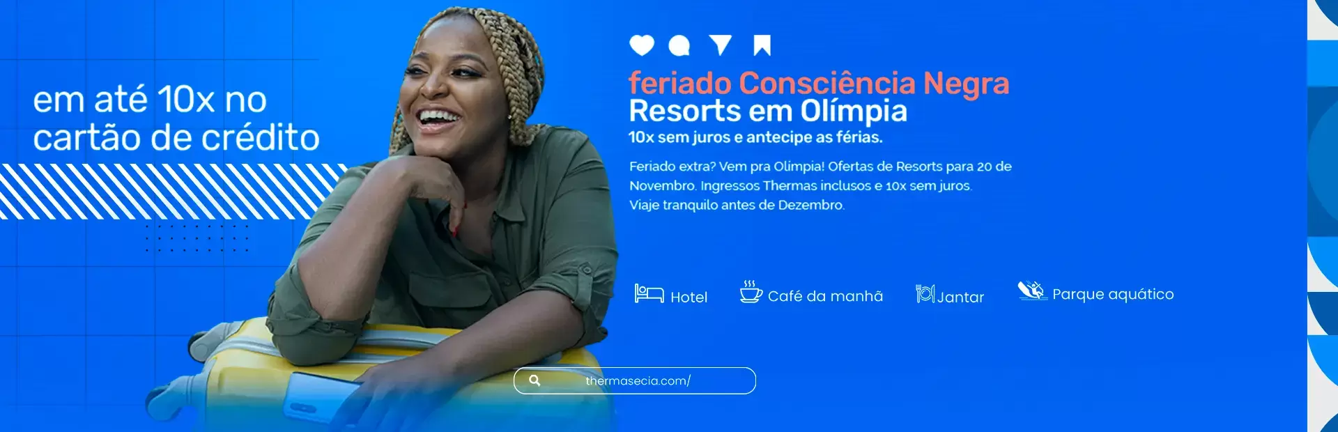 Hotel em Olímpia para o feriado Consciência Negra | Feriado Extra em SP