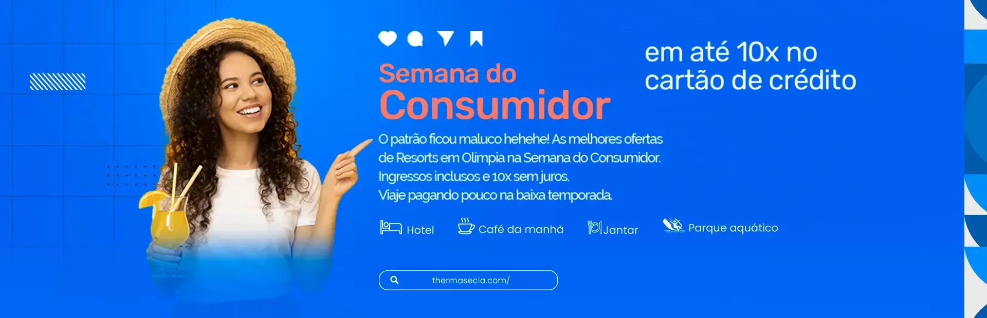 Ofertas de Resorts em Olímpia na Semana do Consumidor