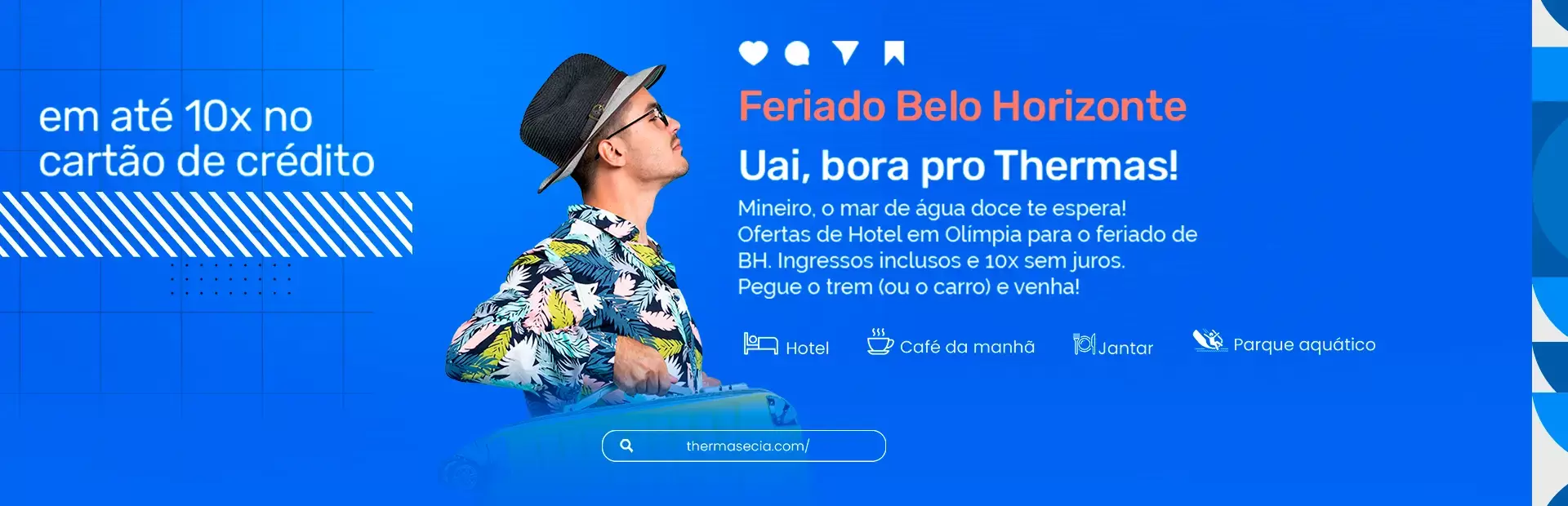 Resorts em Olímpia para o Feriado Belo Horizonte | Uai, bora pro Thermas!