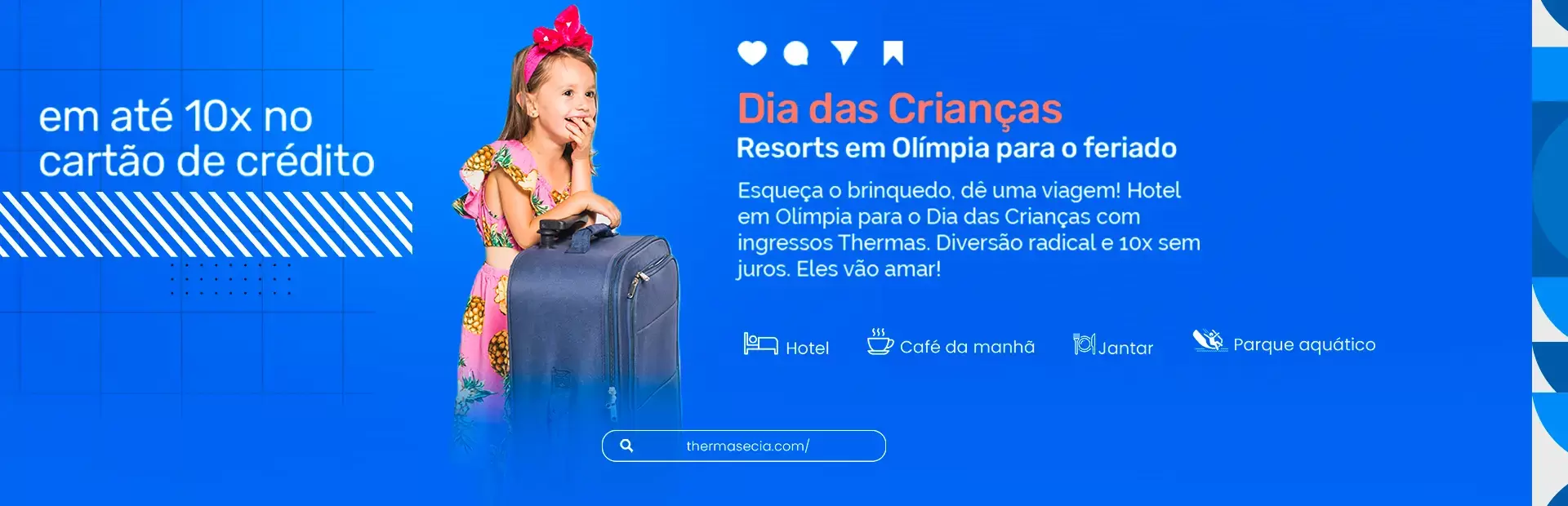 Resorts em Olímpia para o feriado Dia das Crianças | O Melhor Presente